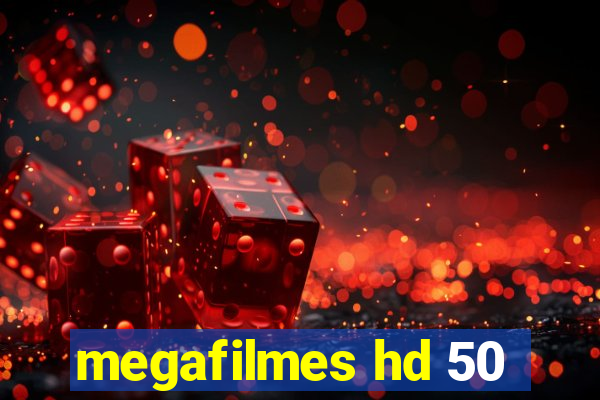 megafilmes hd 50